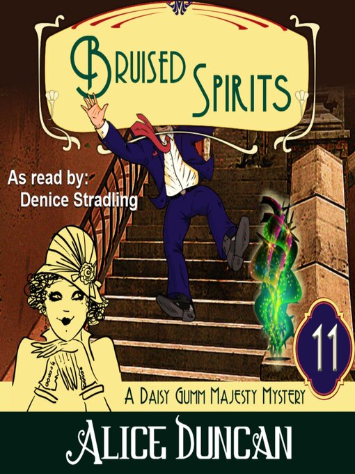 Title details for Bruised Spirits (A Daisy Gumm Majesty Mystery, Book 11) by Alice Duncan - Available